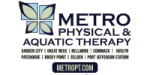 METRO PHYSICAL & AQUATIC THERAPY company logo